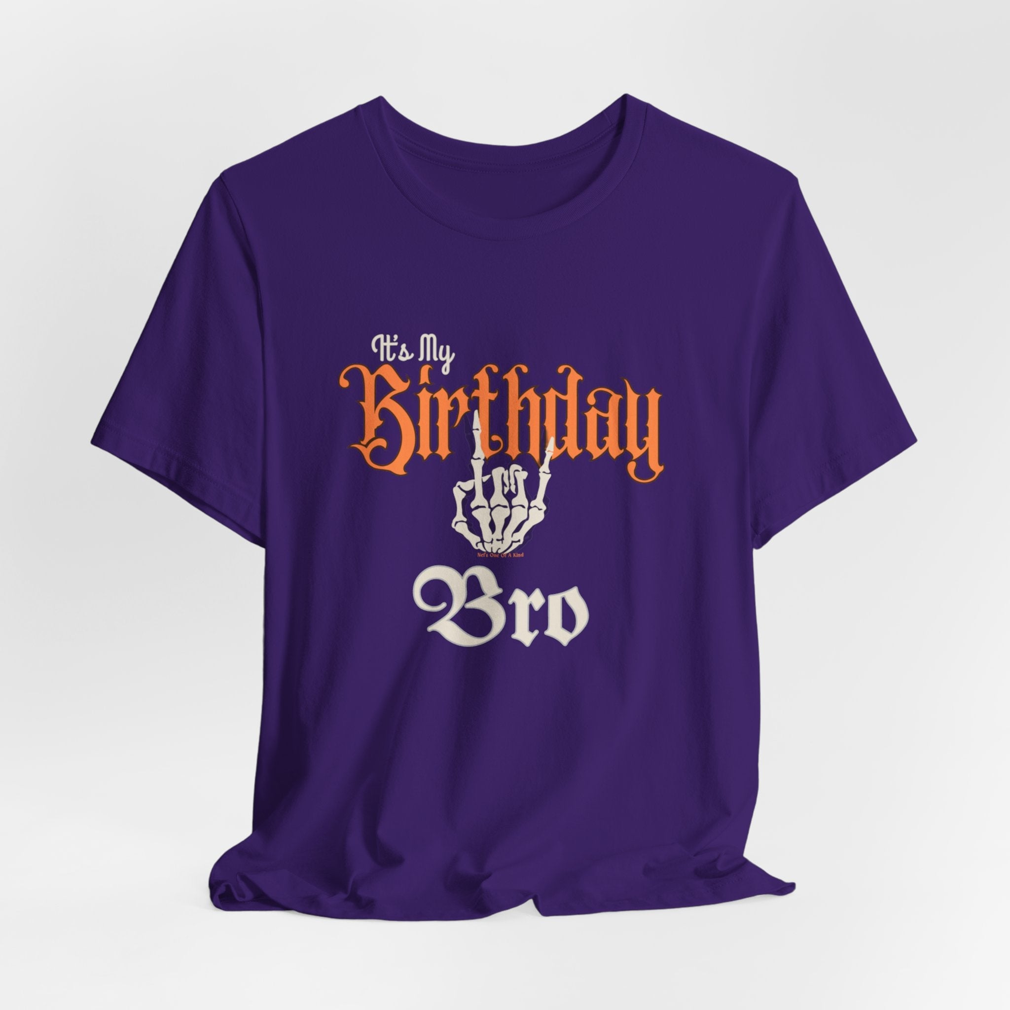 It's My Birthday Skelaton Bro